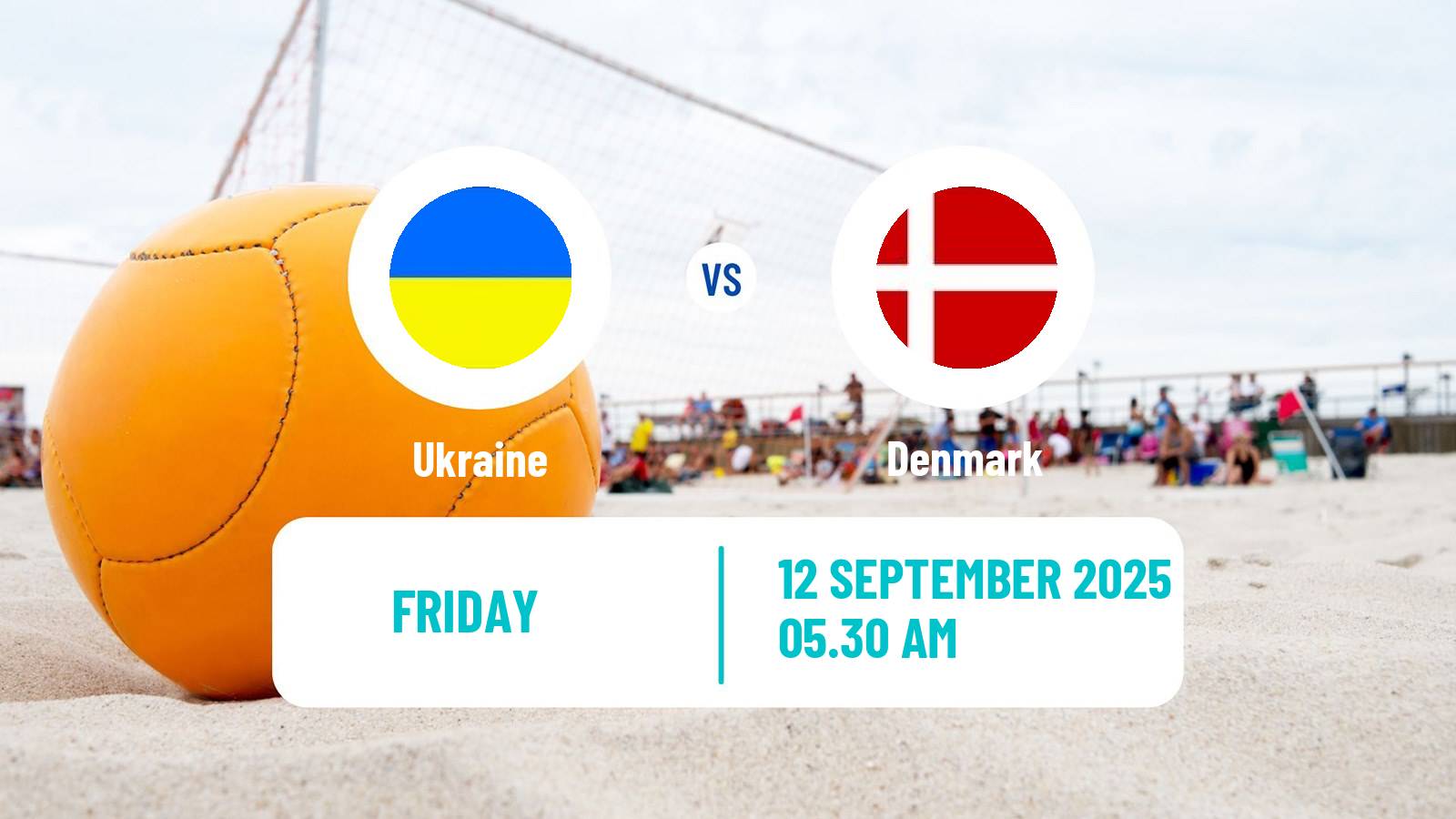 Beach soccer EBSL Superfinal Ukraine - Denmark