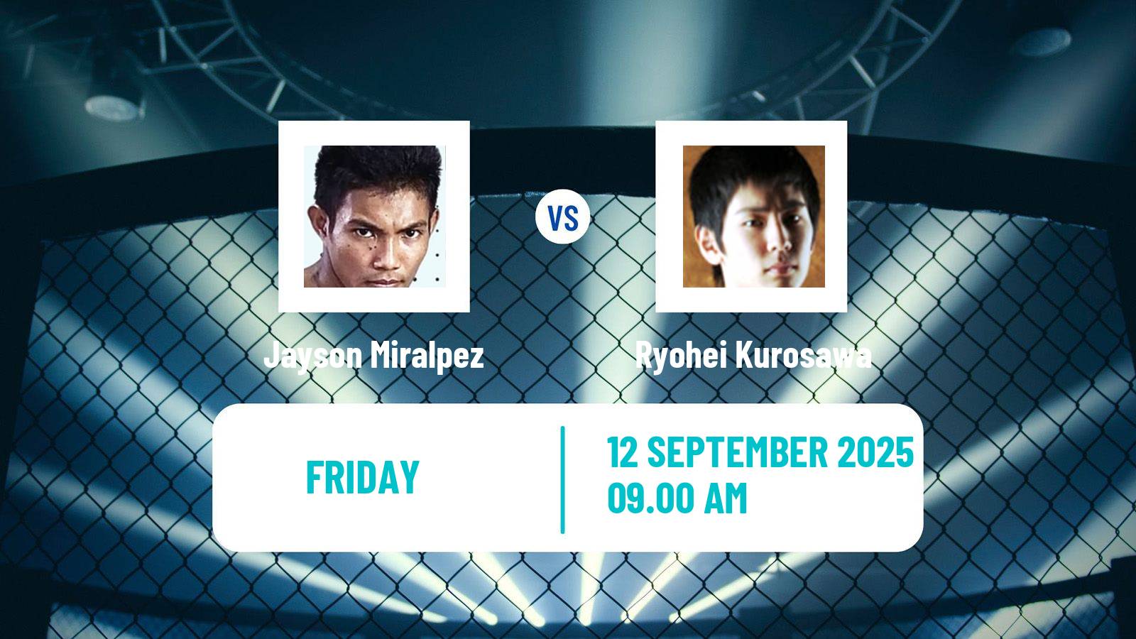 MMA Strawweight One Championship Men Jayson Miralpez - Ryohei Kurosawa