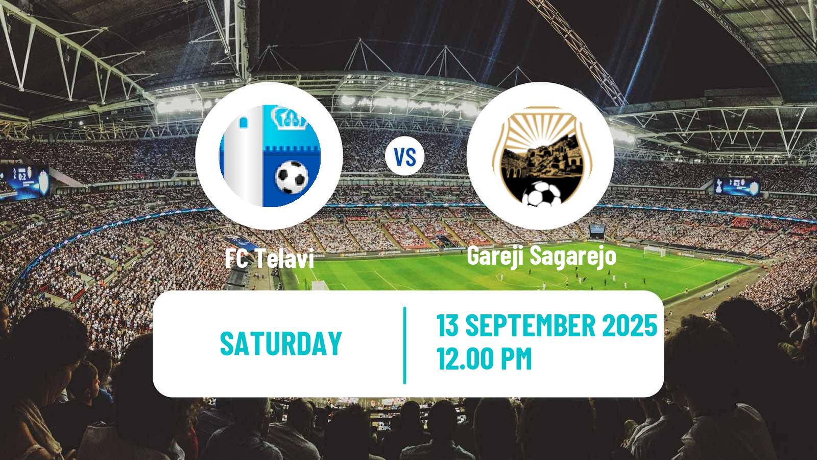 Soccer Georgian Erovnuli Liga Telavi - Gareji Sagarejo