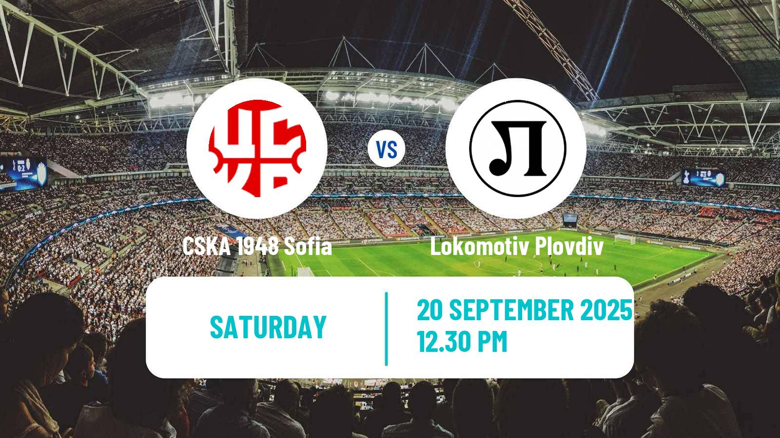 Soccer Bulgarian Parva Liga CSKA 1948 Sofia - Lokomotiv Plovdiv