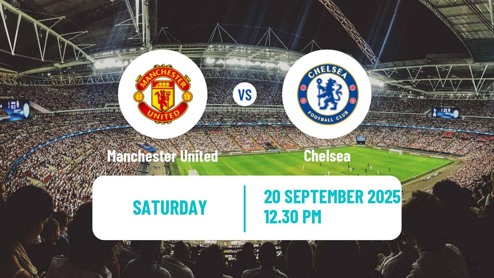 Soccer English Premier League Manchester United - Chelsea