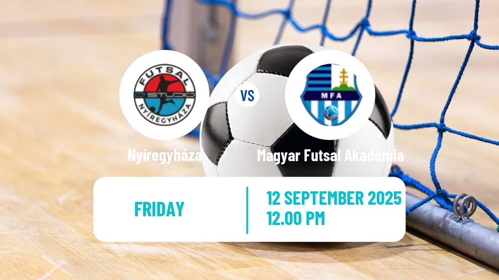 Futsal Hungarian NB I Futsal Nyíregyháza - Magyar Futsal Akadémia