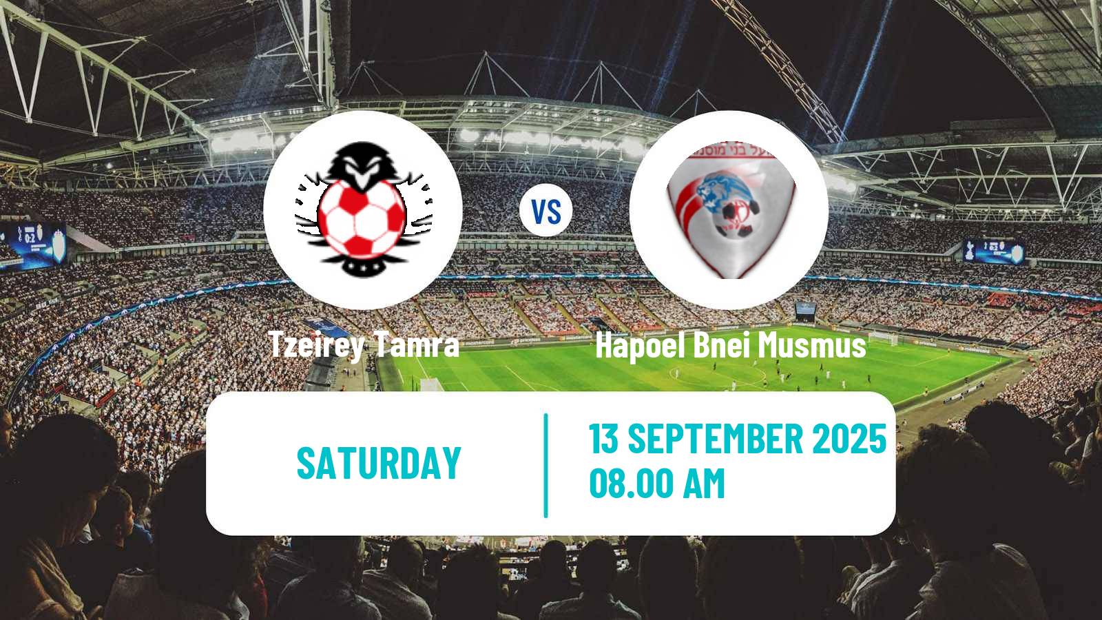 Soccer Israeli Liga Alef North Tzeirey Tamra - Hapoel Bnei Musmus