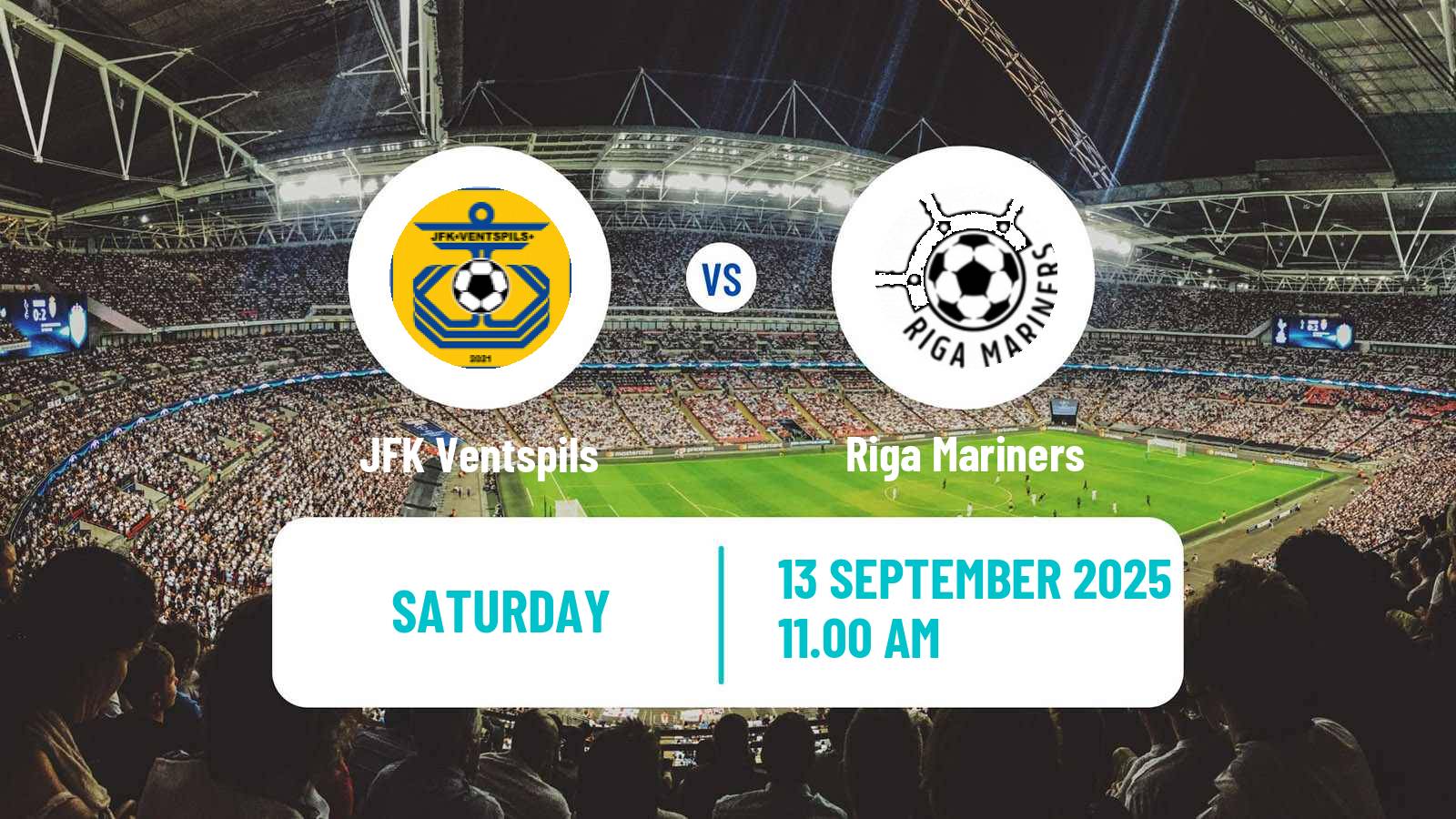 Soccer Latvian 1 Liga JFK Ventspils - Riga Mariners