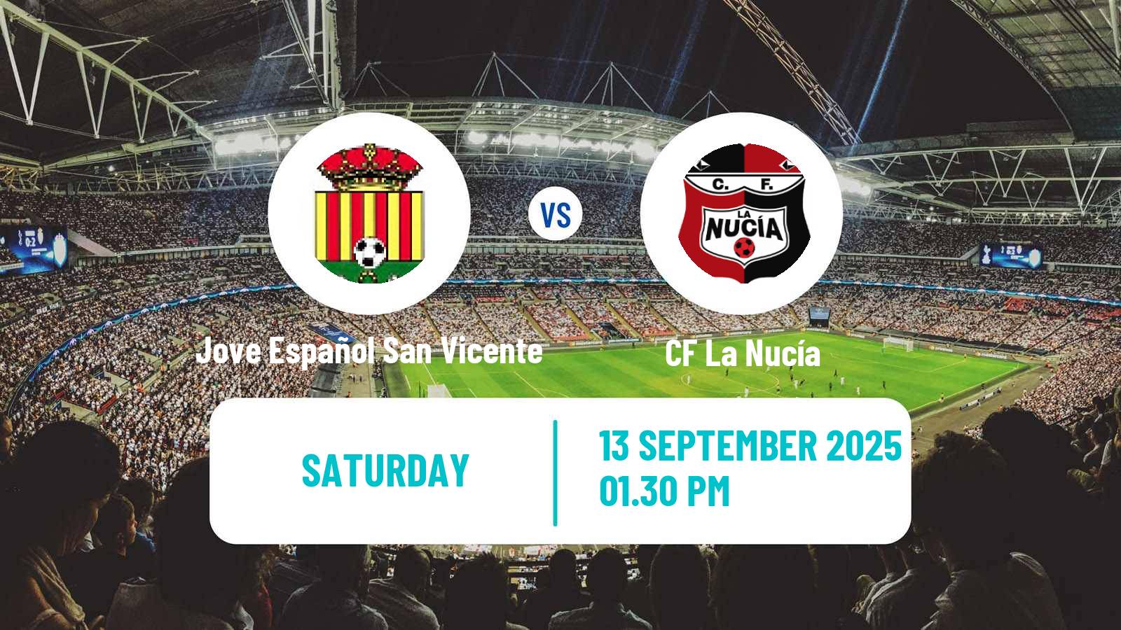 Soccer Spanish Tercera RFEF - Group 6 Jove Español San Vicente - La Nucía