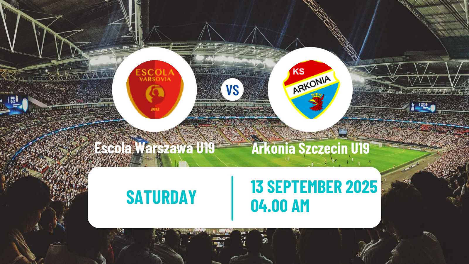 Soccer Polish Central Youth League Escola Warszawa U19 - Arkonia Szczecin U19