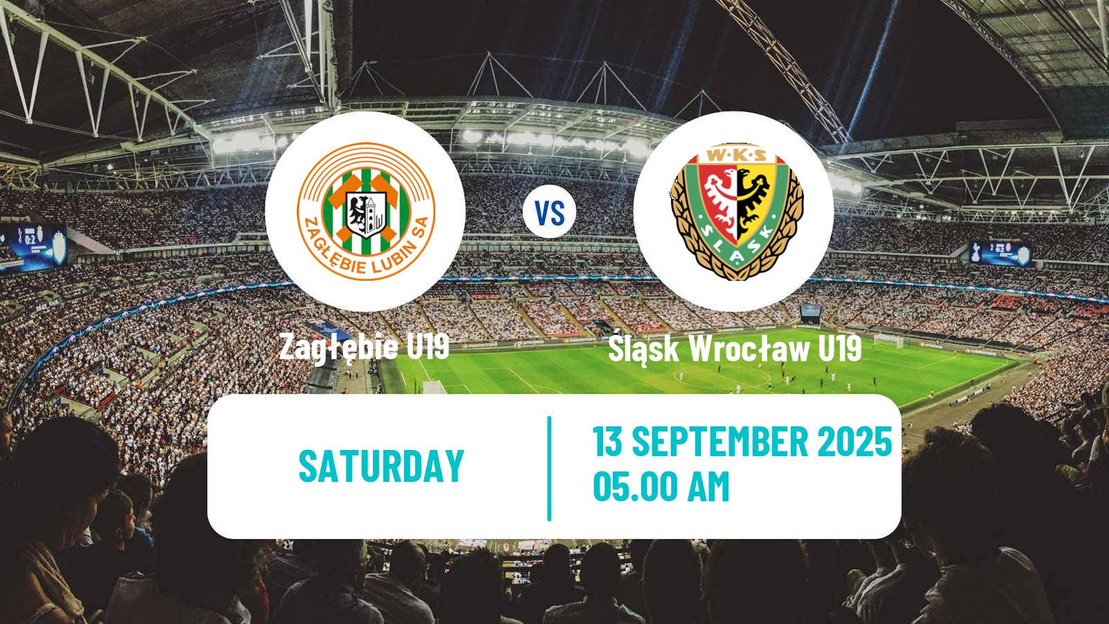 Soccer Polish Central Youth League Zagłębie U19 - Śląsk Wrocław U19
