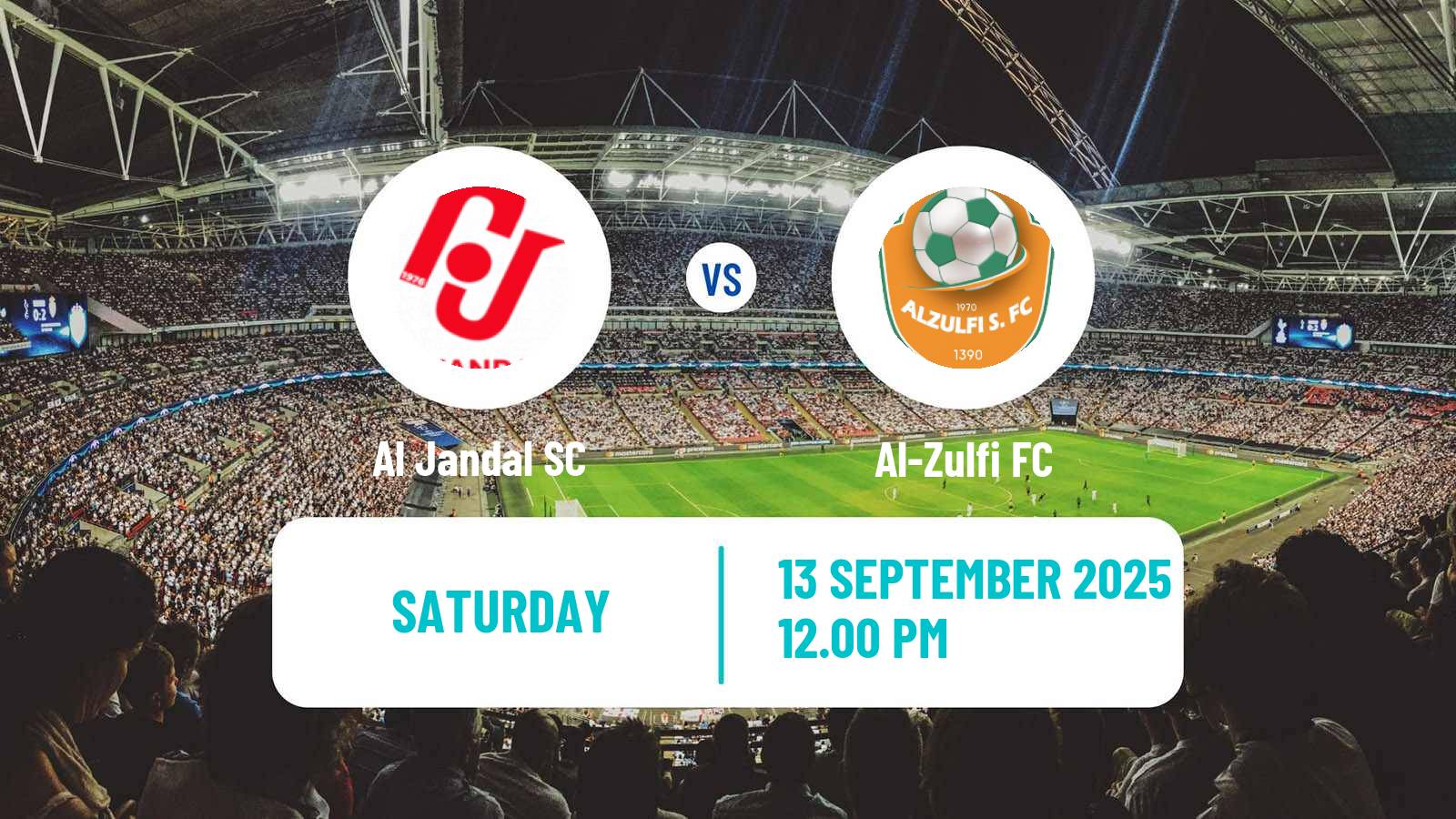 Soccer Saudi Division 1 Al Jandal - Al-Zulfi