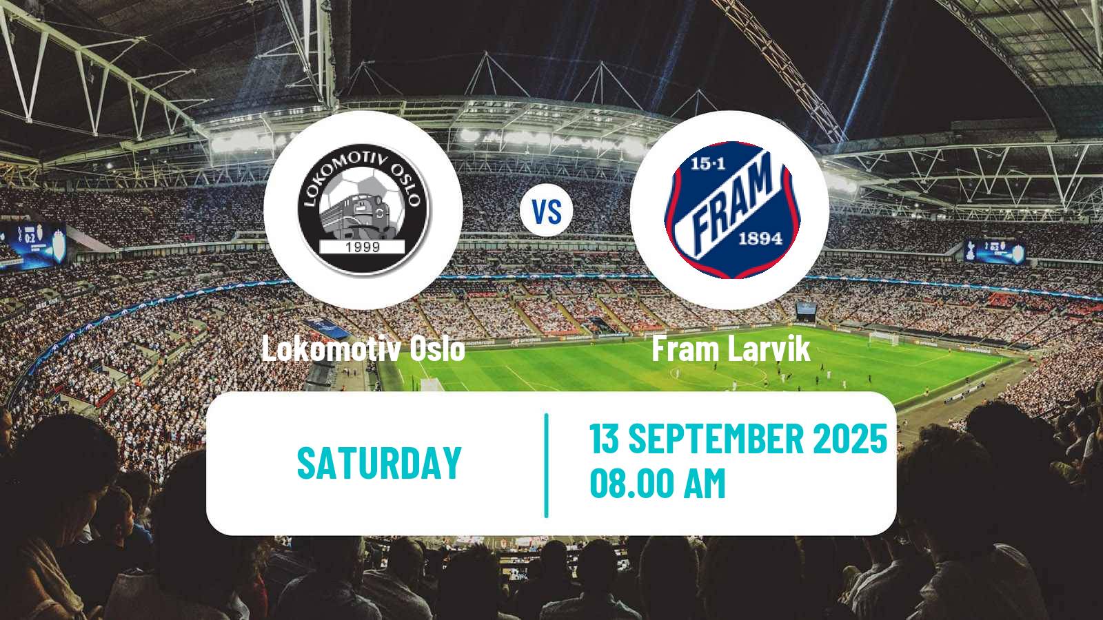 Soccer Norwegian Division 3 - Group 6 Lokomotiv Oslo - Fram Larvik