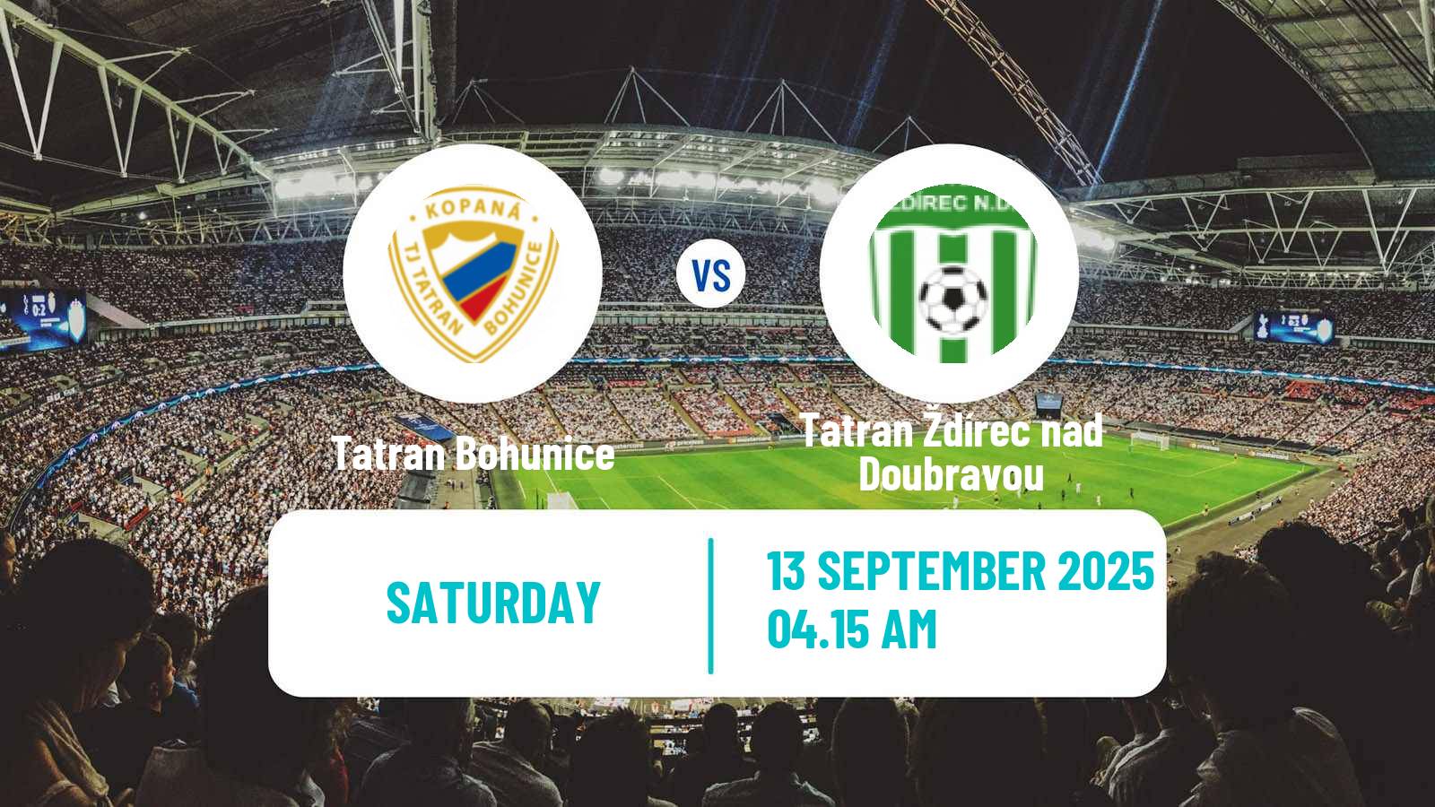 Soccer Czech Division D Tatran Bohunice - Tatran Ždírec nad Doubravou