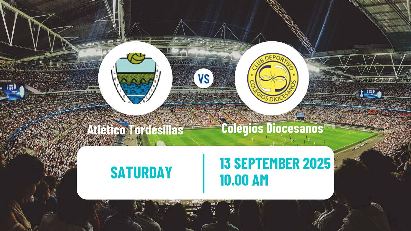 Soccer Spanish Tercera RFEF - Group 8 Atlético Tordesillas - Colegios Diocesanos