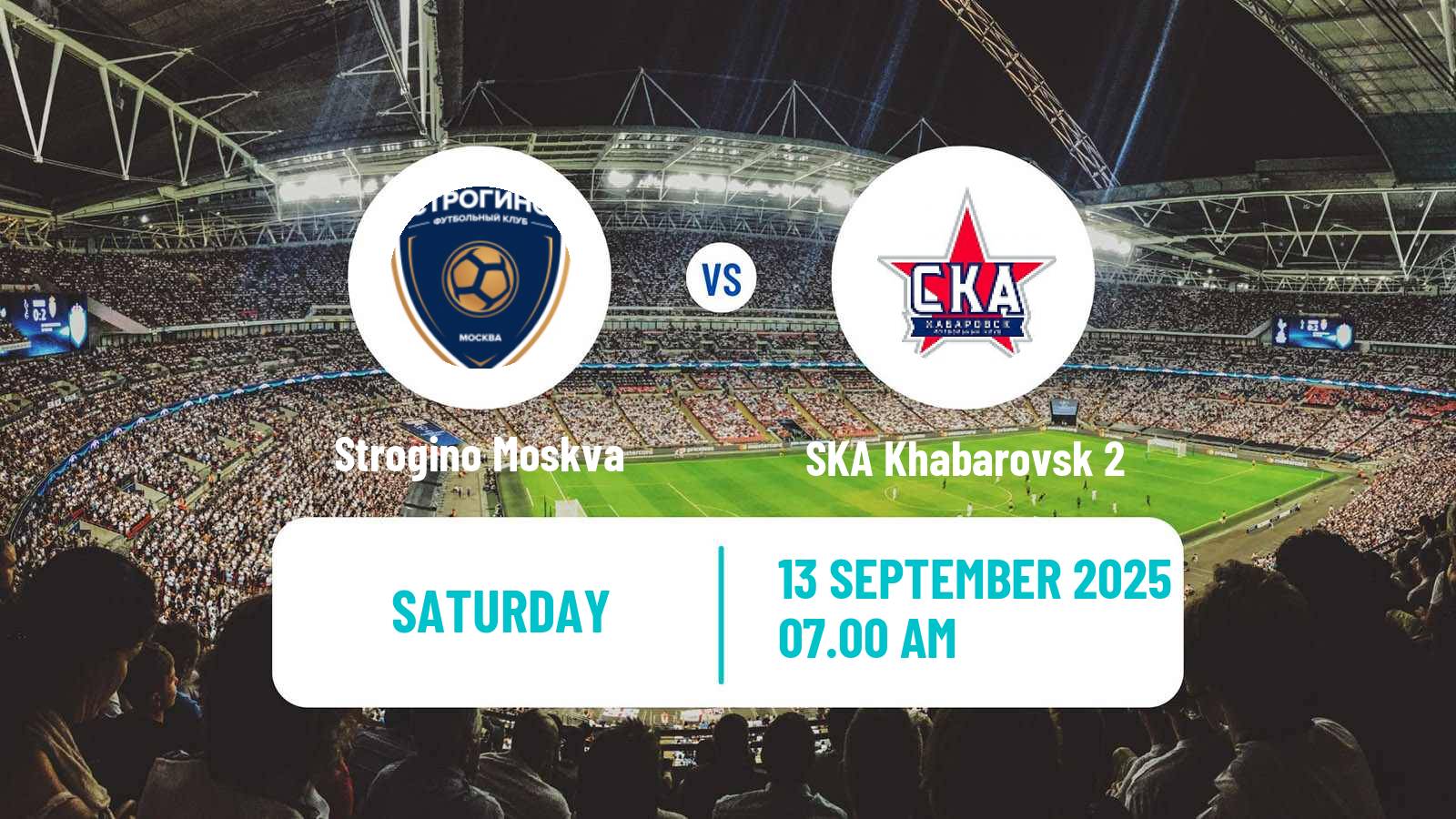 Soccer FNL 2 Division B Group 3 Strogino Moskva - SKA Khabarovsk 2