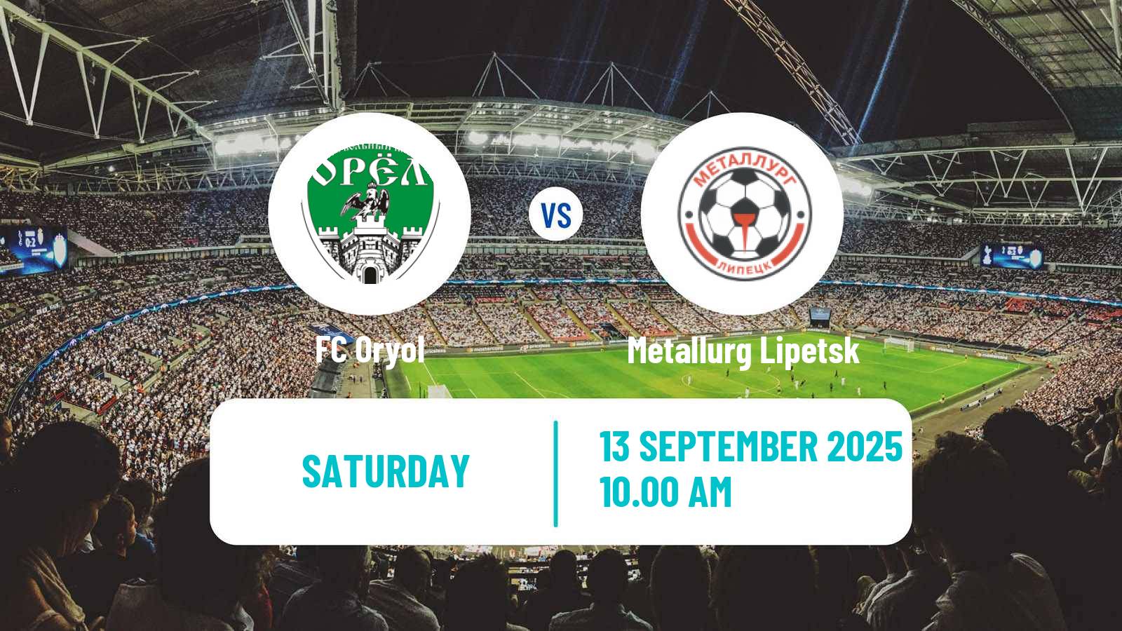 Soccer FNL 2 Division B Group 3 Oryol - Metallurg Lipetsk