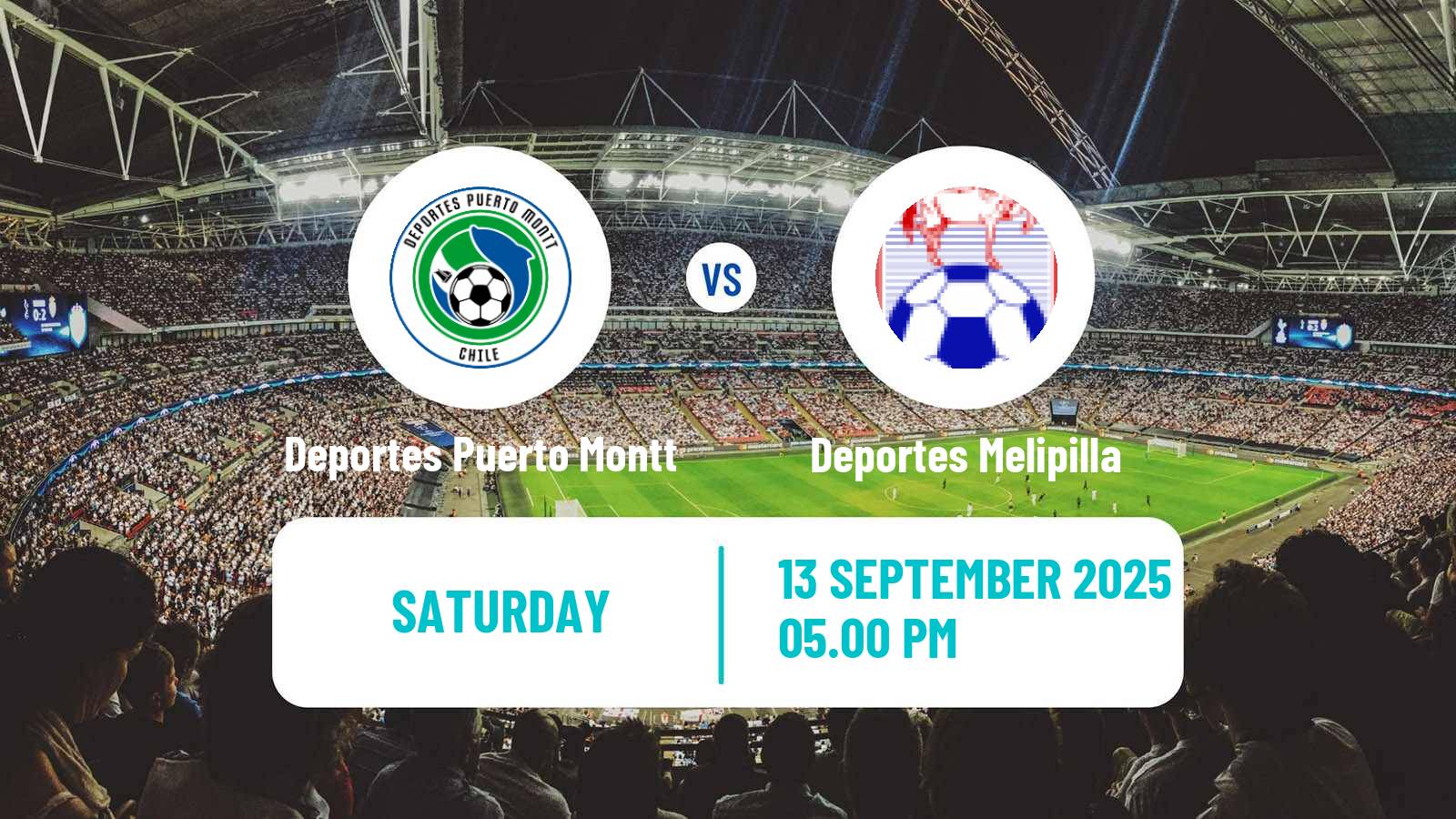 Soccer Chilean Segunda Division Deportes Puerto Montt - Deportes Melipilla