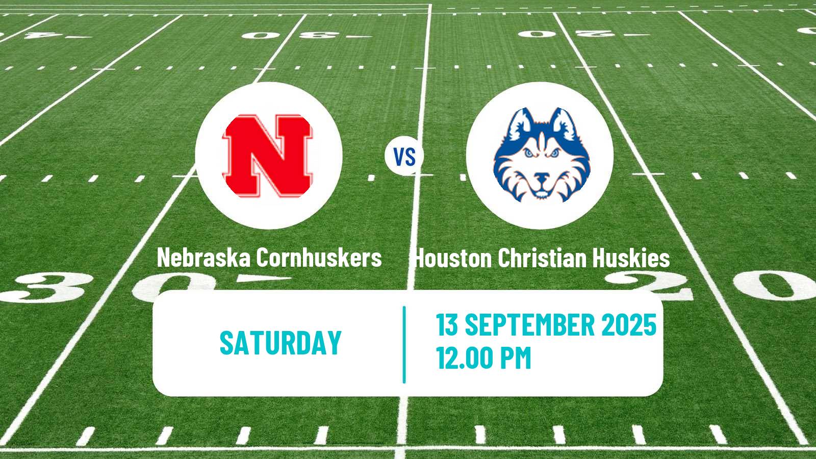 American football NCAA College Football Nebraska Cornhuskers - Houston Christian Huskies