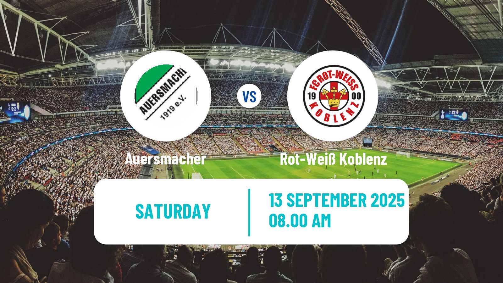 Soccer German Oberliga Rheinland-Pfalz/Saar Auersmacher - Rot-Weiß Koblenz