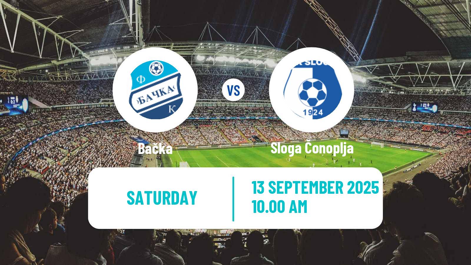 Soccer Serbian Srpska Liga - Vojvodina Bačka - Sloga Čonoplja