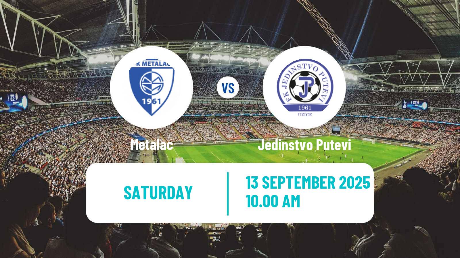 Soccer Serbian Srpska Liga - West Metalac - Jedinstvo Putevi