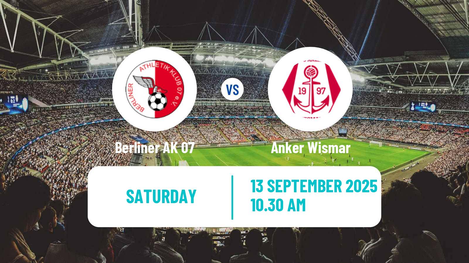 Soccer German Oberliga NOFV-Nord Berliner AK 07 - Anker Wismar