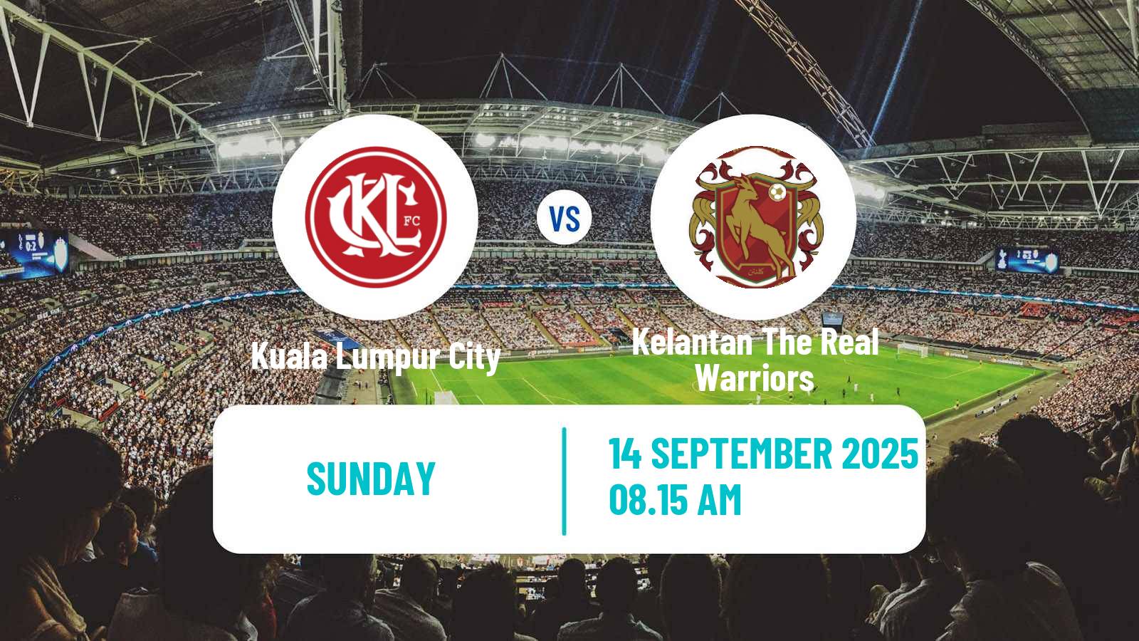 Soccer Malaysian FA Cup Kuala Lumpur City - Kelantan The Real Warriors