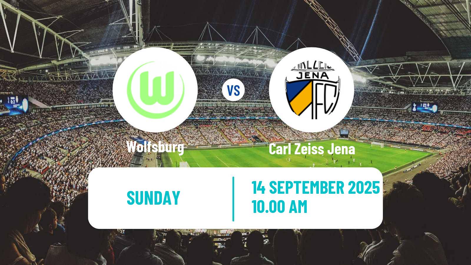 Soccer German Bundesliga Women Wolfsburg - Carl Zeiss Jena