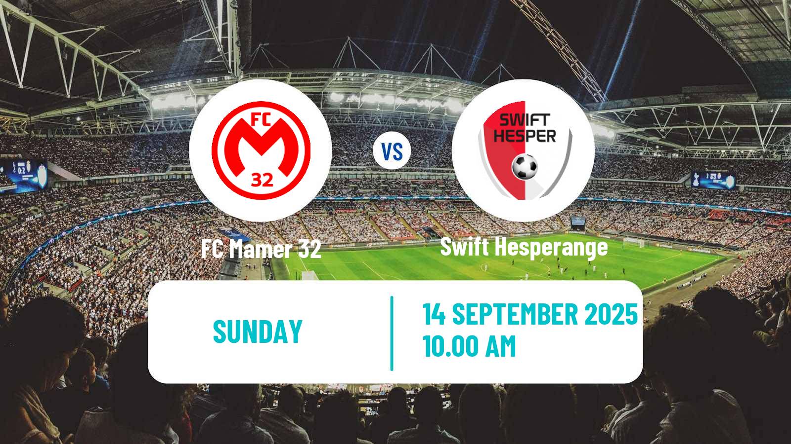 Soccer Luxembourg National Division Mamer - Swift Hesperange
