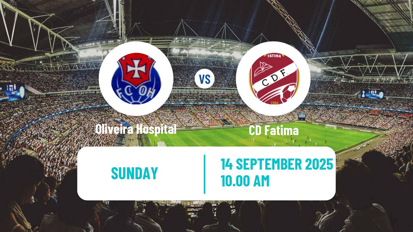 Soccer Campeonato de Portugal - Group C Oliveira Hospital - Fatima