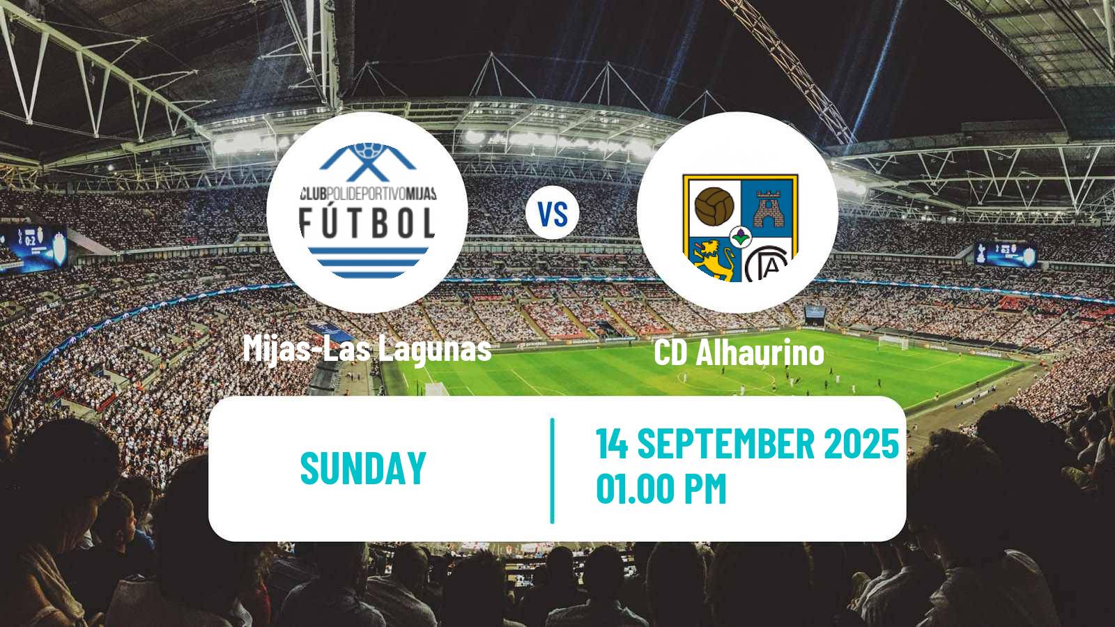 Soccer Spanish Tercera RFEF - Group 9 Mijas-Las Lagunas - Alhaurino
