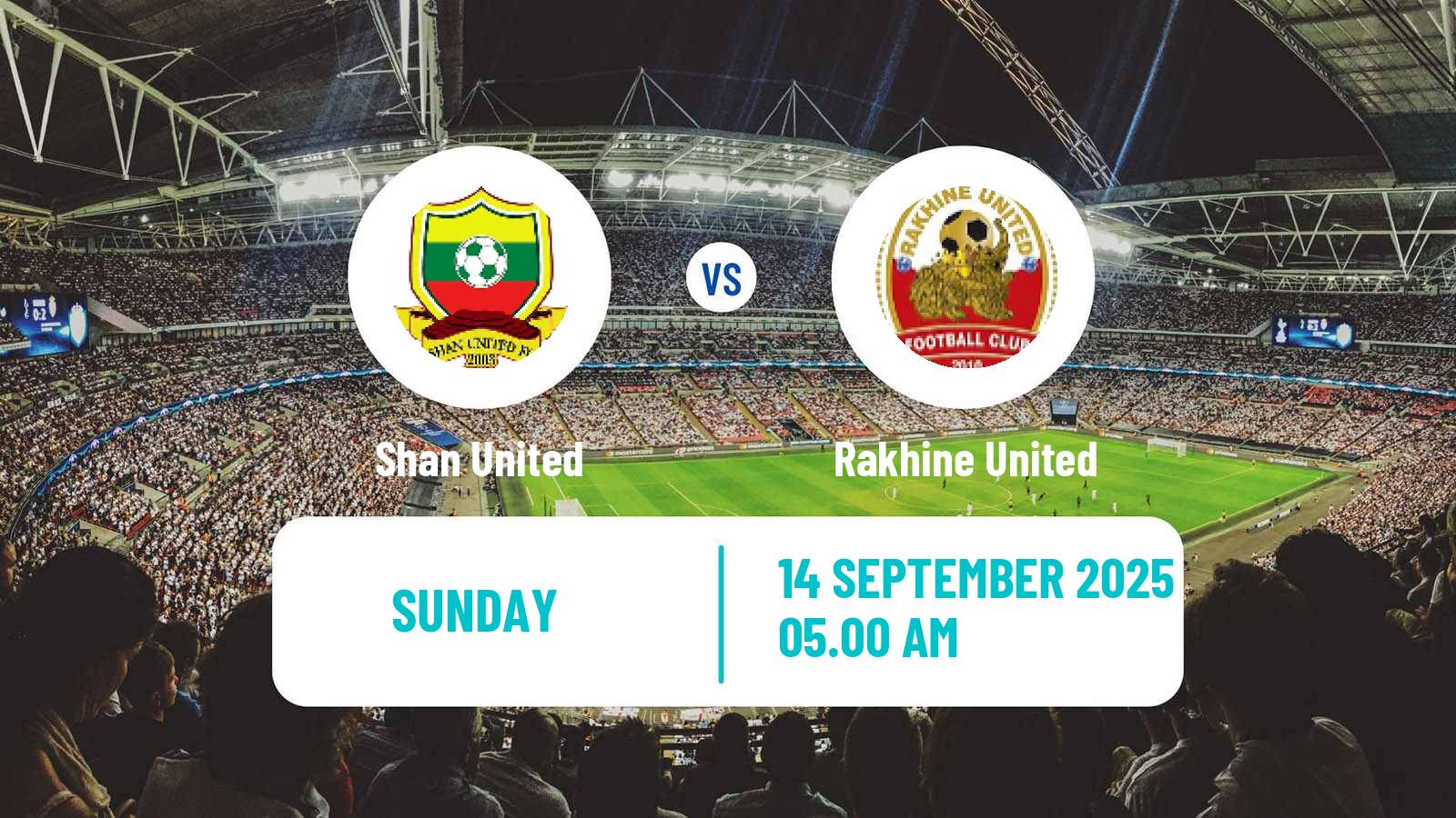 Soccer Myanmar National League Shan United - Rakhine United