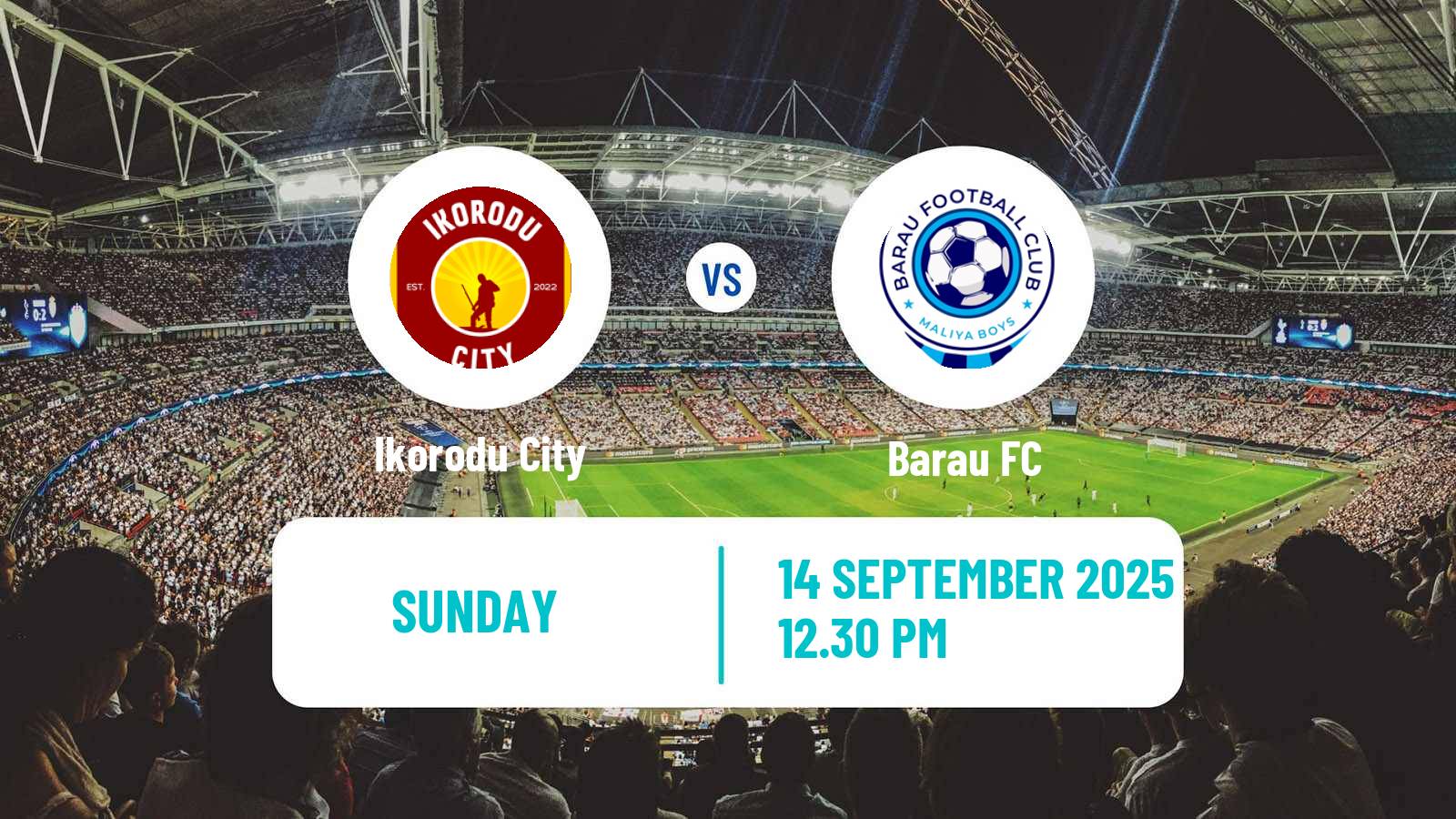 Soccer Nigerian Premier League Ikorodu City - Barau