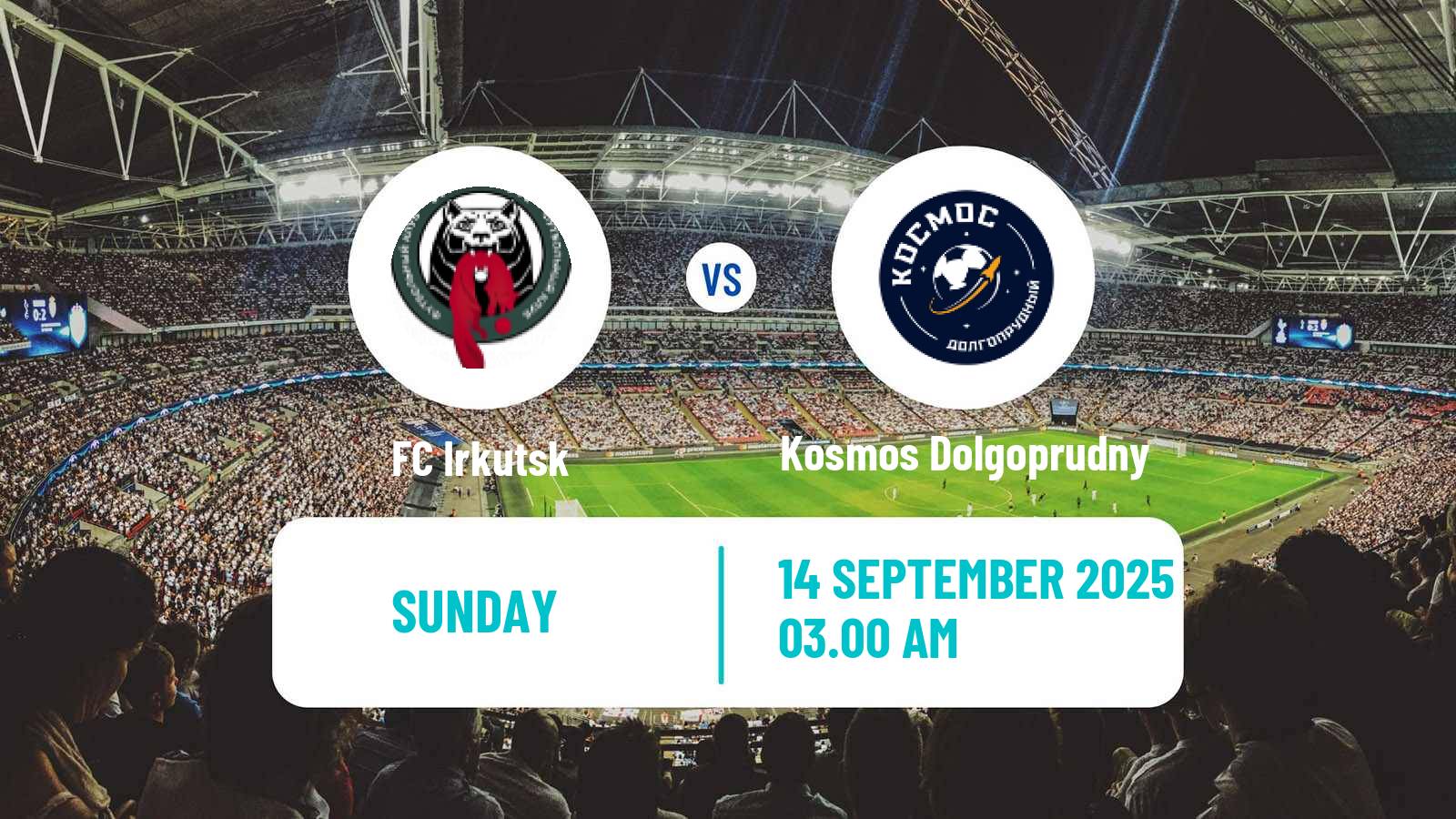 Soccer FNL 2 Division B Group 2 Irkutsk - Kosmos Dolgoprudny