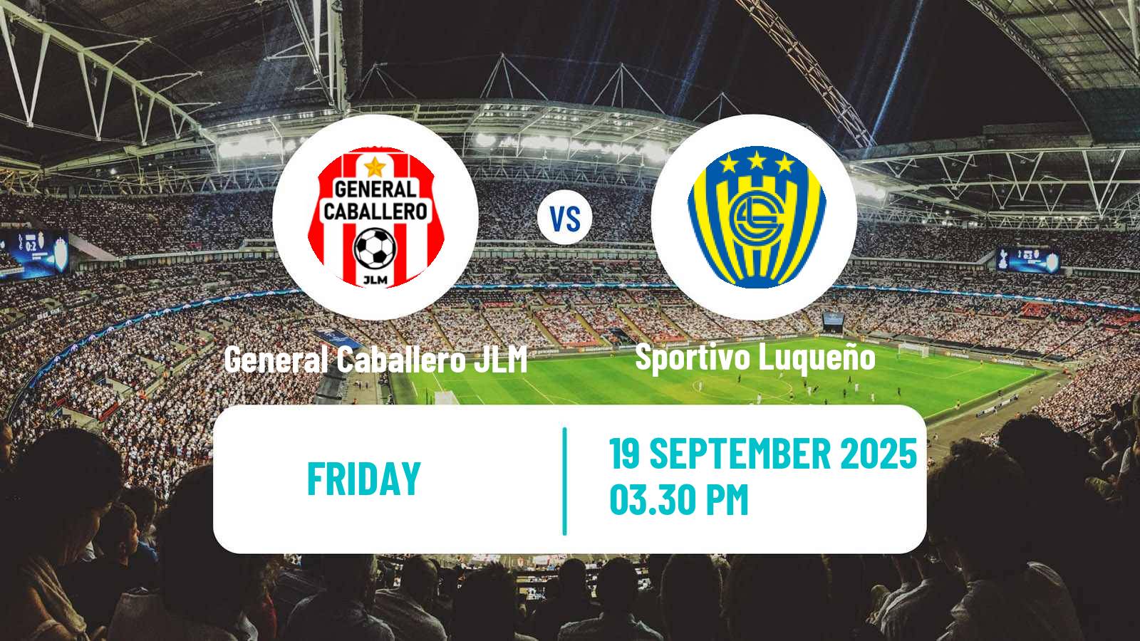 Soccer Paraguayan Primera Division General Caballero JLM - Sportivo Luqueño