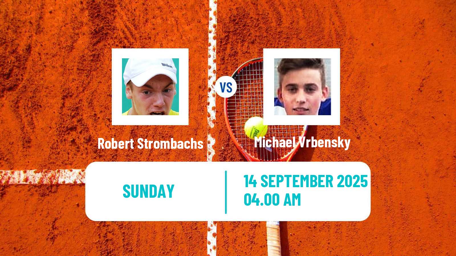 Tennis Bad Waltersdorf Challenger Men Robert Strombachs - Michael Vrbensky
