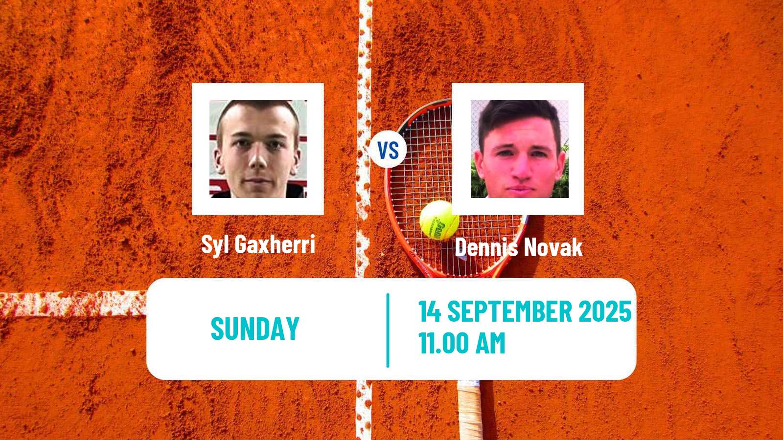 Tennis Bad Waltersdorf Challenger Men Syl Gaxherri - Dennis Novak