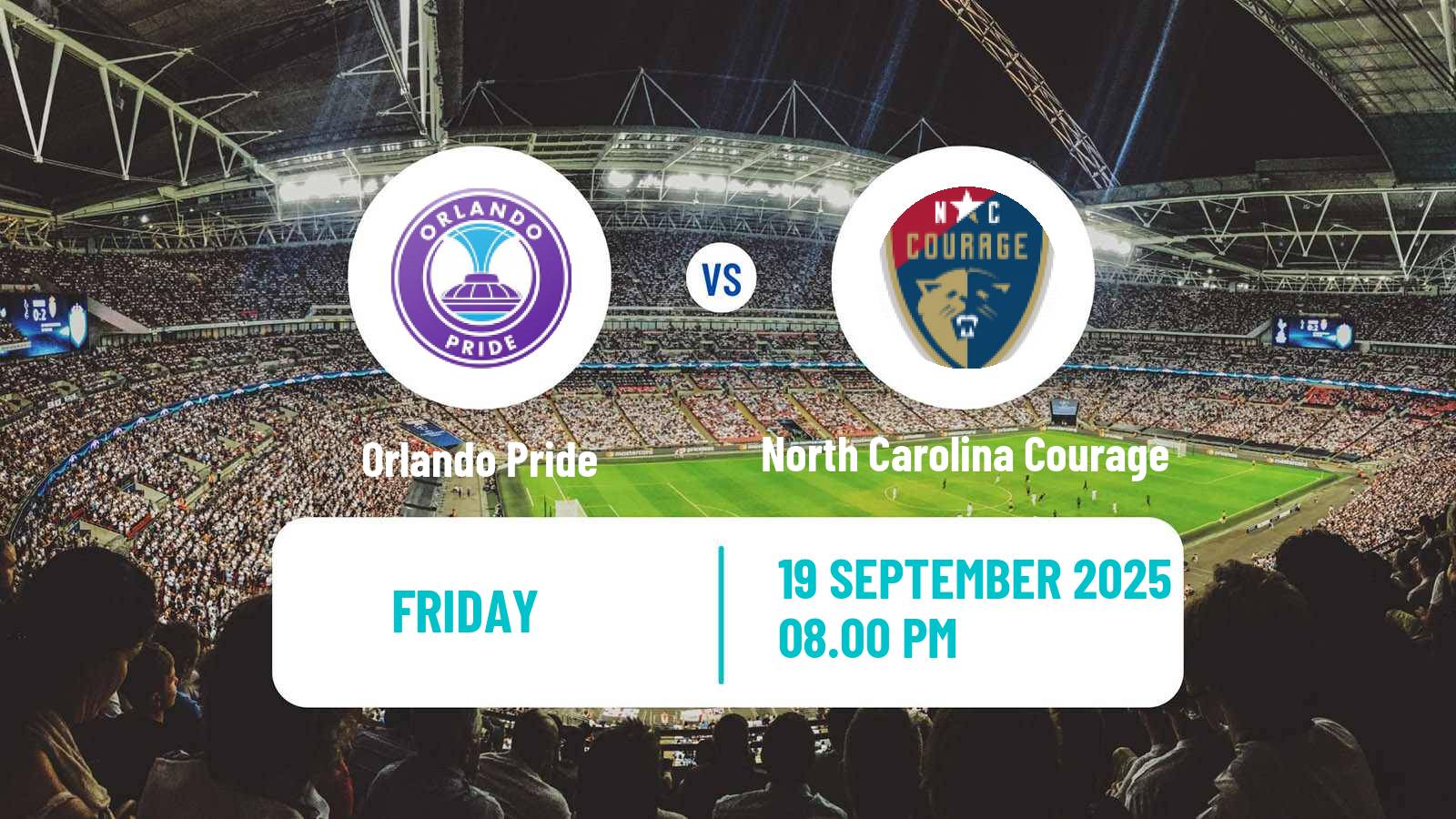 Soccer NWSL Orlando Pride - North Carolina Courage