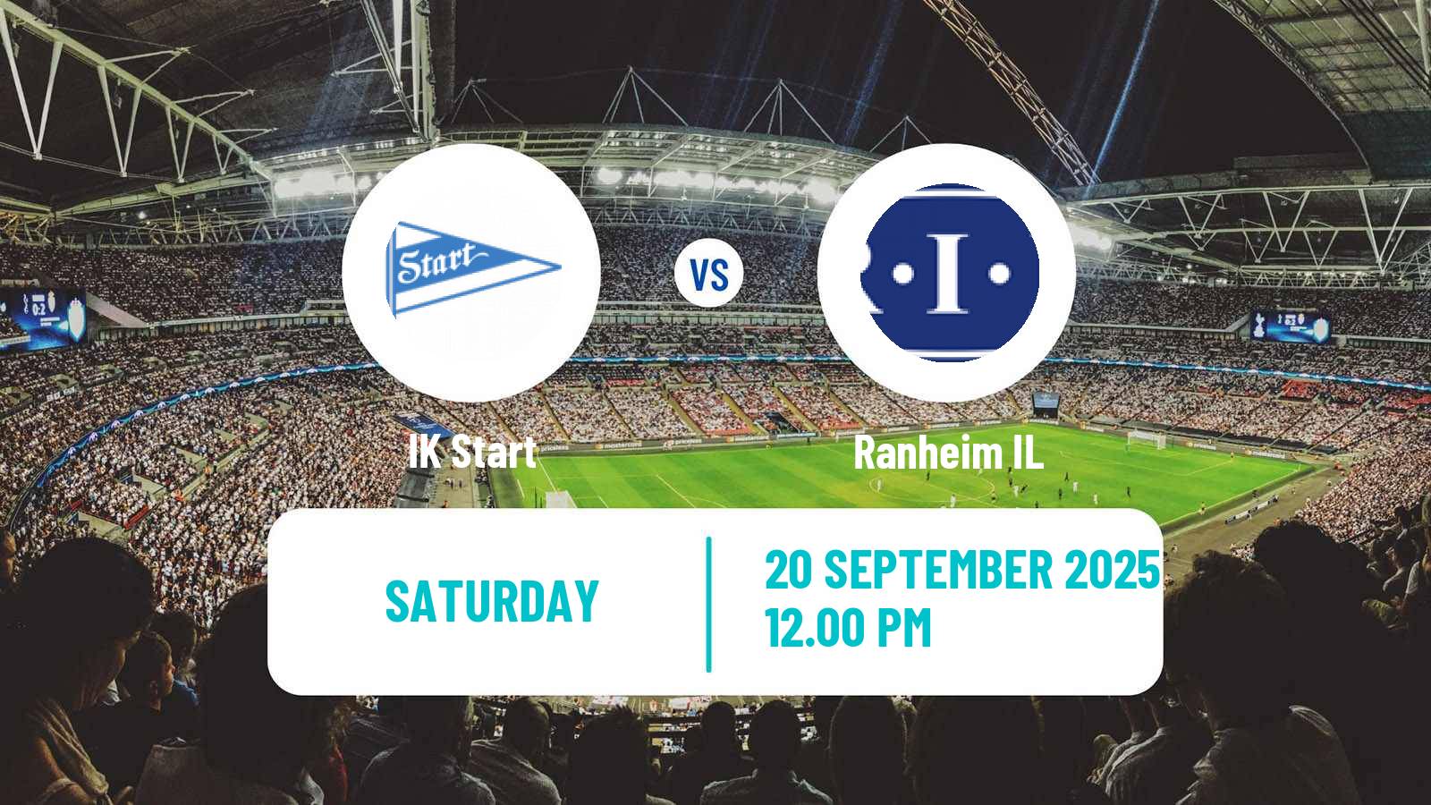 Soccer Norwegian Adeccoligaen Start - Ranheim