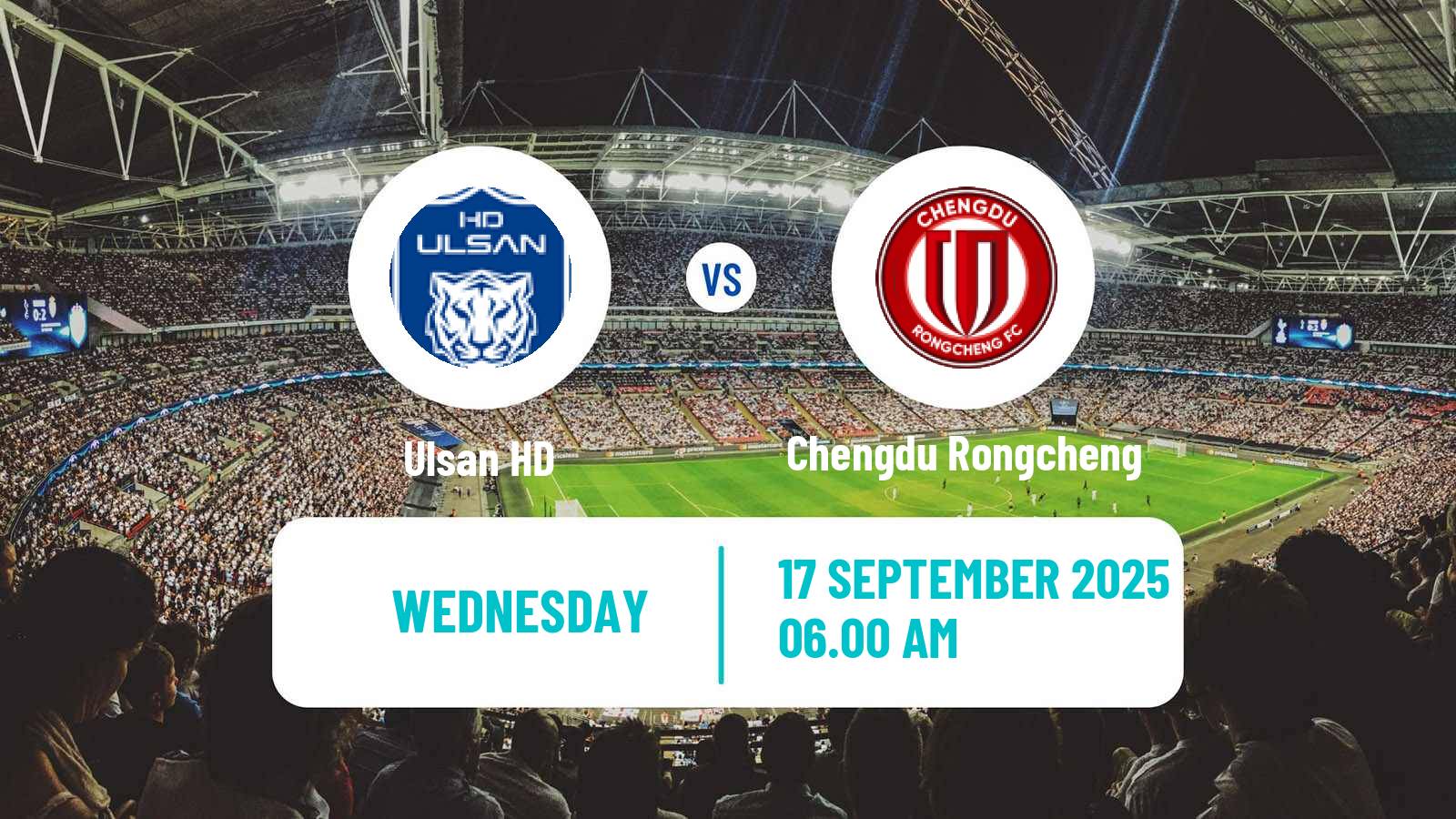 Soccer AFC Champions League Ulsan HD - Chengdu Rongcheng