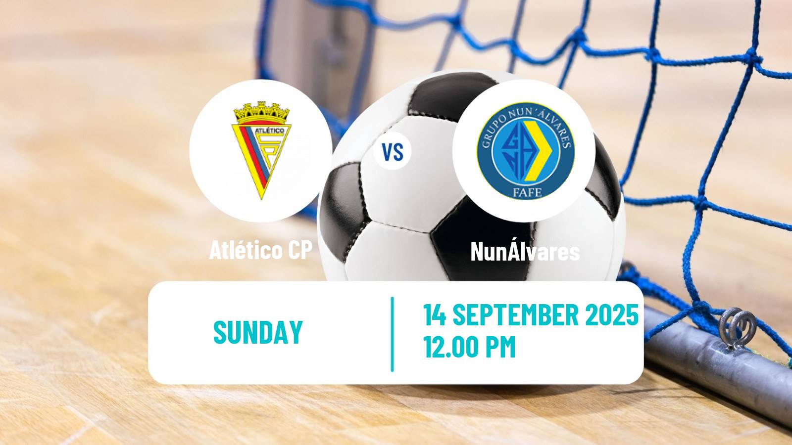 Futsal Portuguese Liga Placard Futsal Women Atlético CP - NunÁlvares