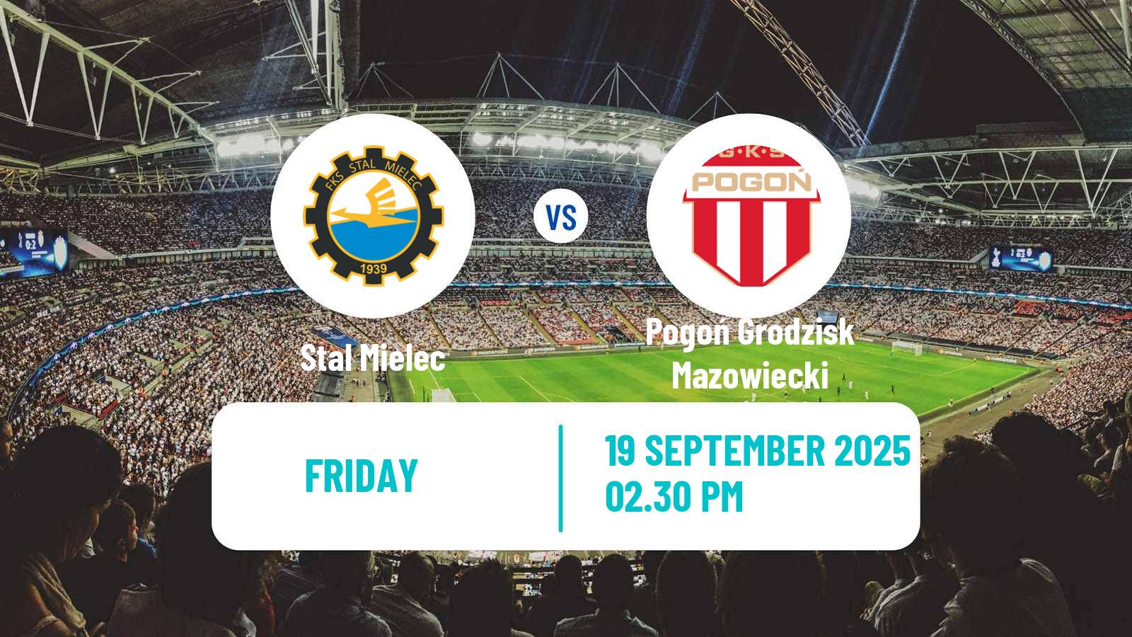 Soccer Polish Division 1 Stal Mielec - Pogoń Grodzisk Mazowiecki