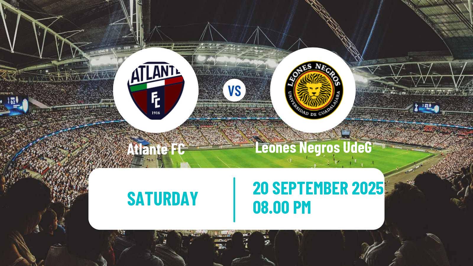 Soccer Mexican Liga de Expansion MX Atlante - Leones Negros UdeG