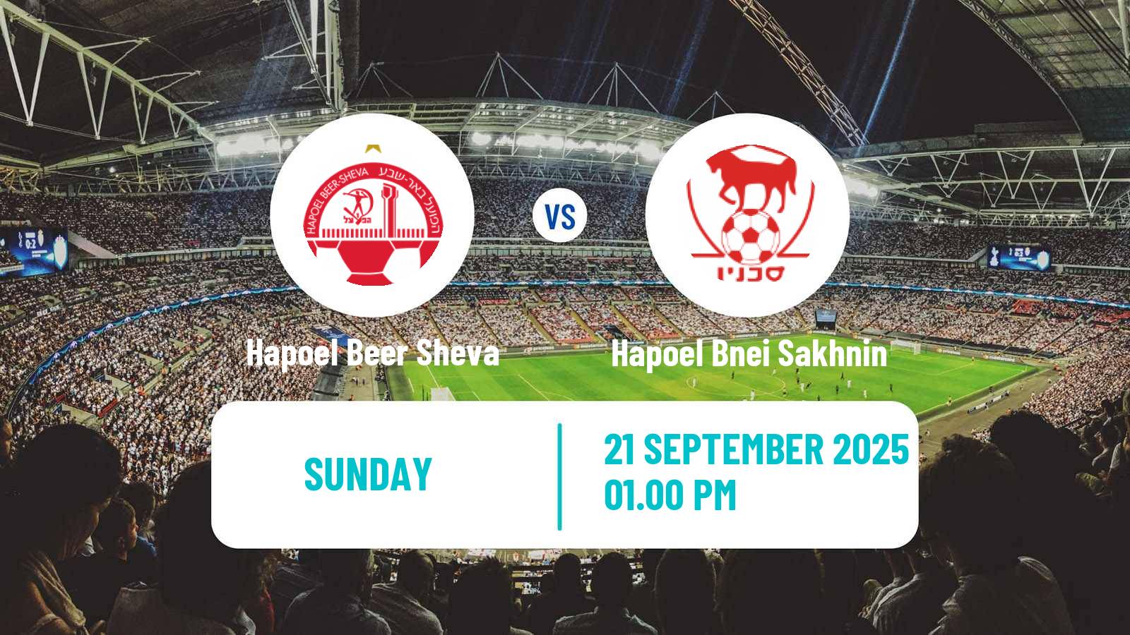 Soccer Israeli Ligat haAl Hapoel Beer Sheva - Hapoel Bnei Sakhnin