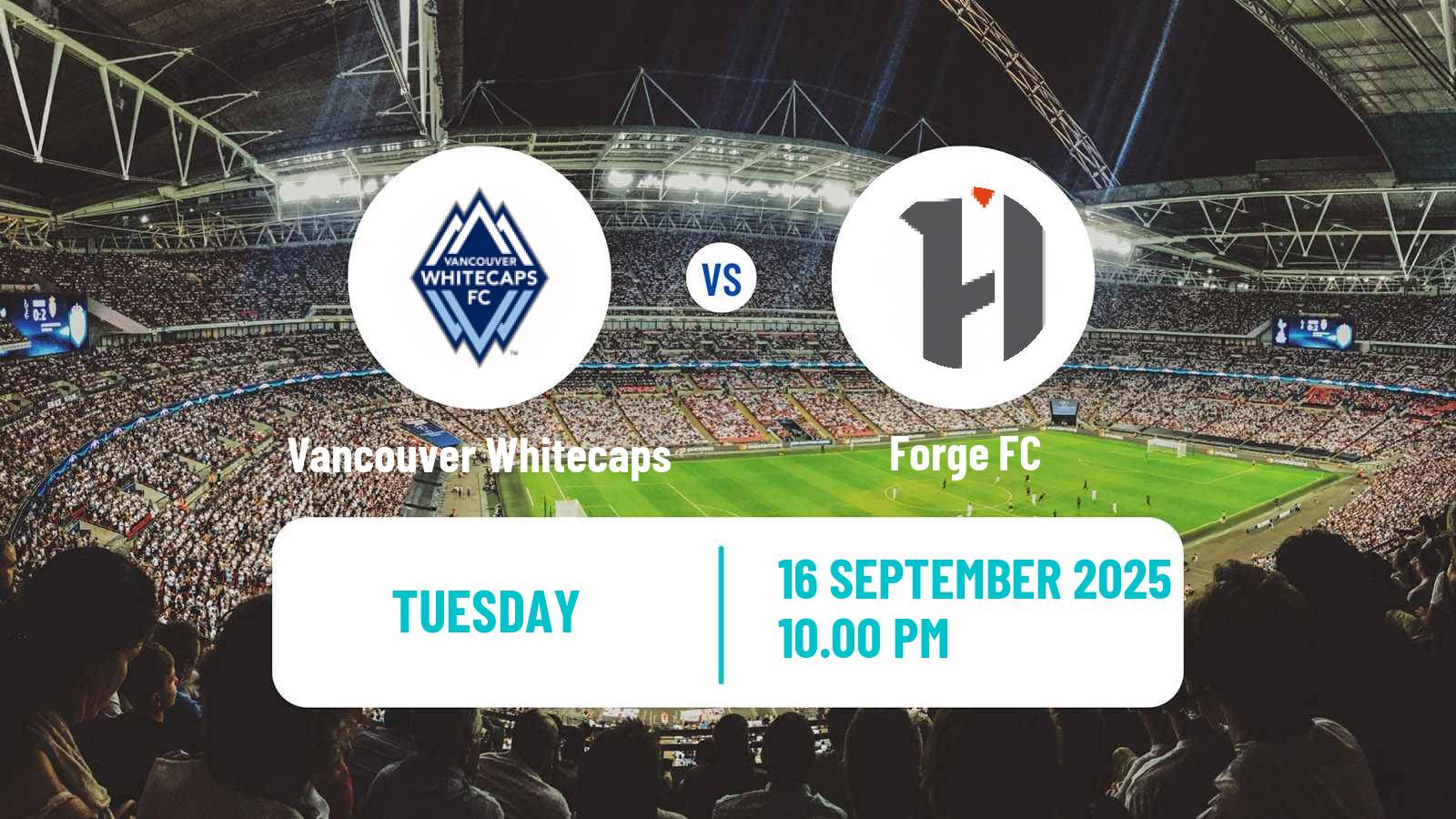 Soccer Canadian Championship Vancouver Whitecaps - Forge