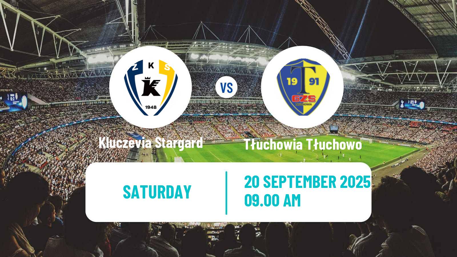 Soccer Polish Division 3 - Group II Kluczevia Stargard - Tłuchowia Tłuchowo