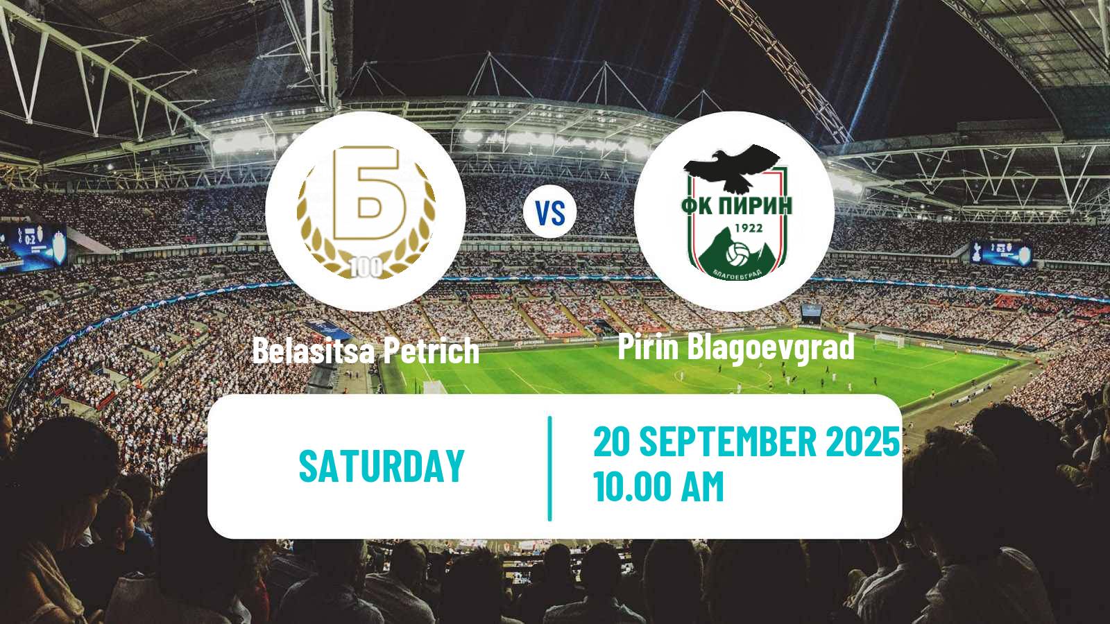 Soccer Bulgarian Vtora Liga Belasitsa Petrich - Pirin Blagoevgrad