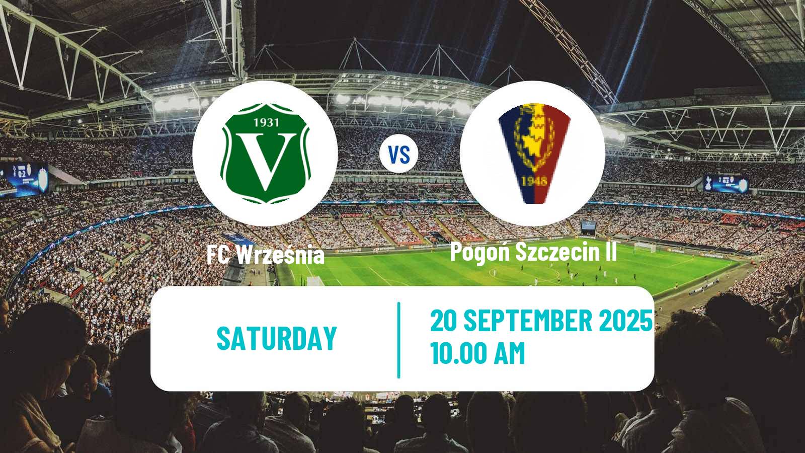 Soccer Polish Division 3 - Group II Września - Pogoń Szczecin II