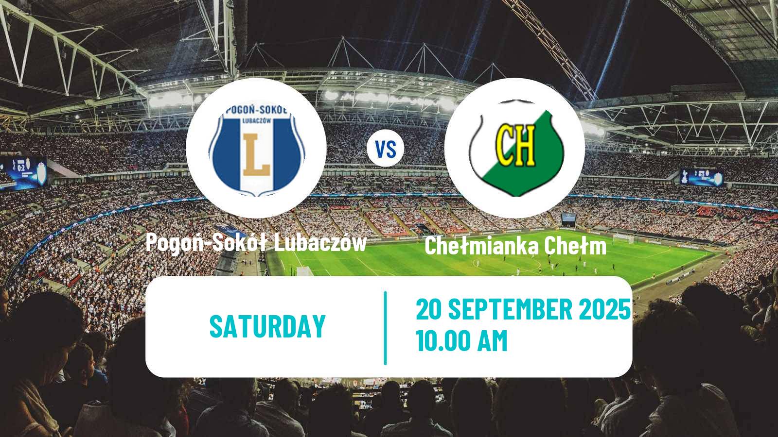 Soccer Polish Division 3 - Group IV Pogoń-Sokół Lubaczów - Chełmianka Chełm