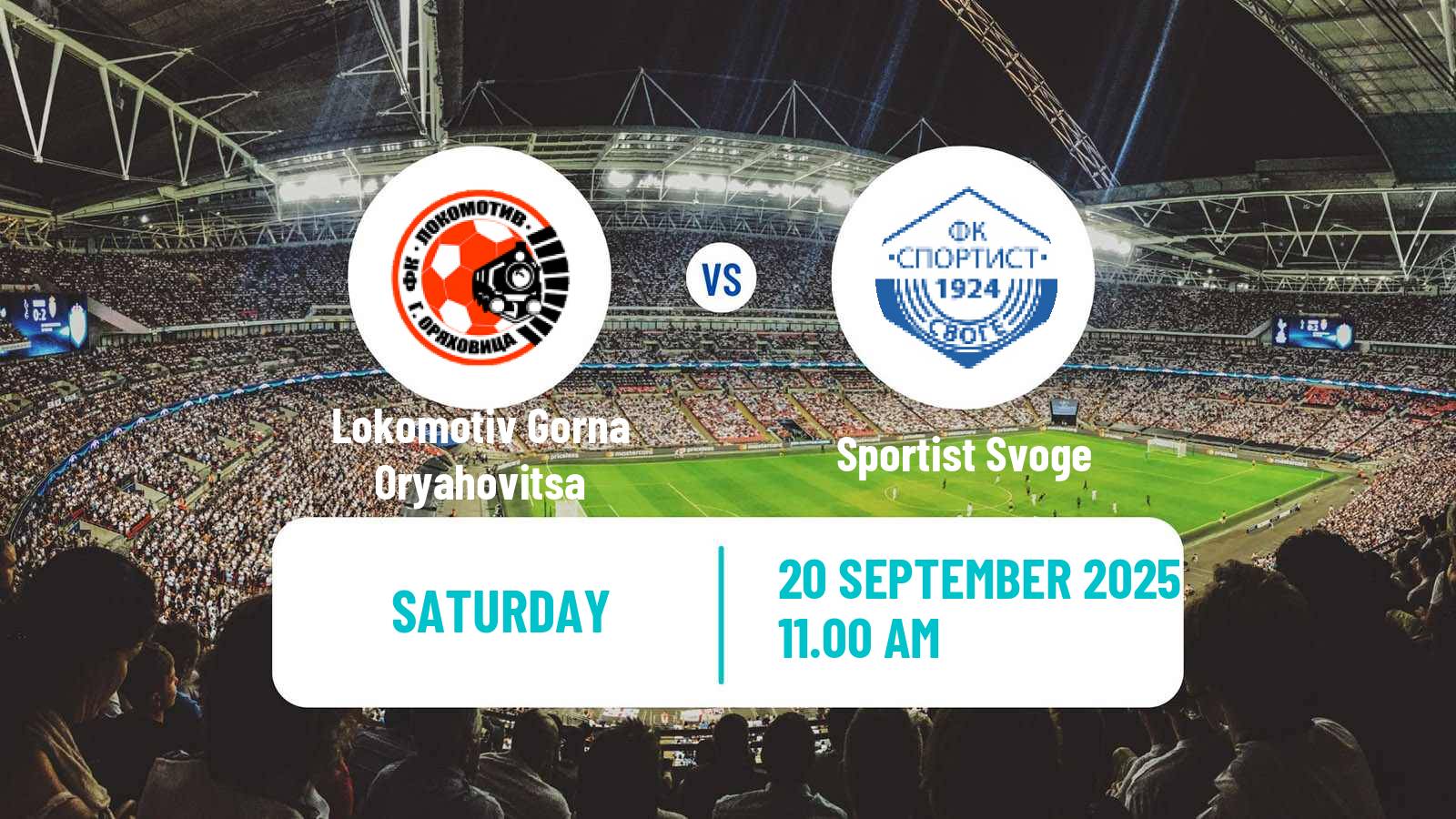 Soccer Bulgarian Vtora Liga Lokomotiv Gorna Oryahovitsa - Sportist Svoge