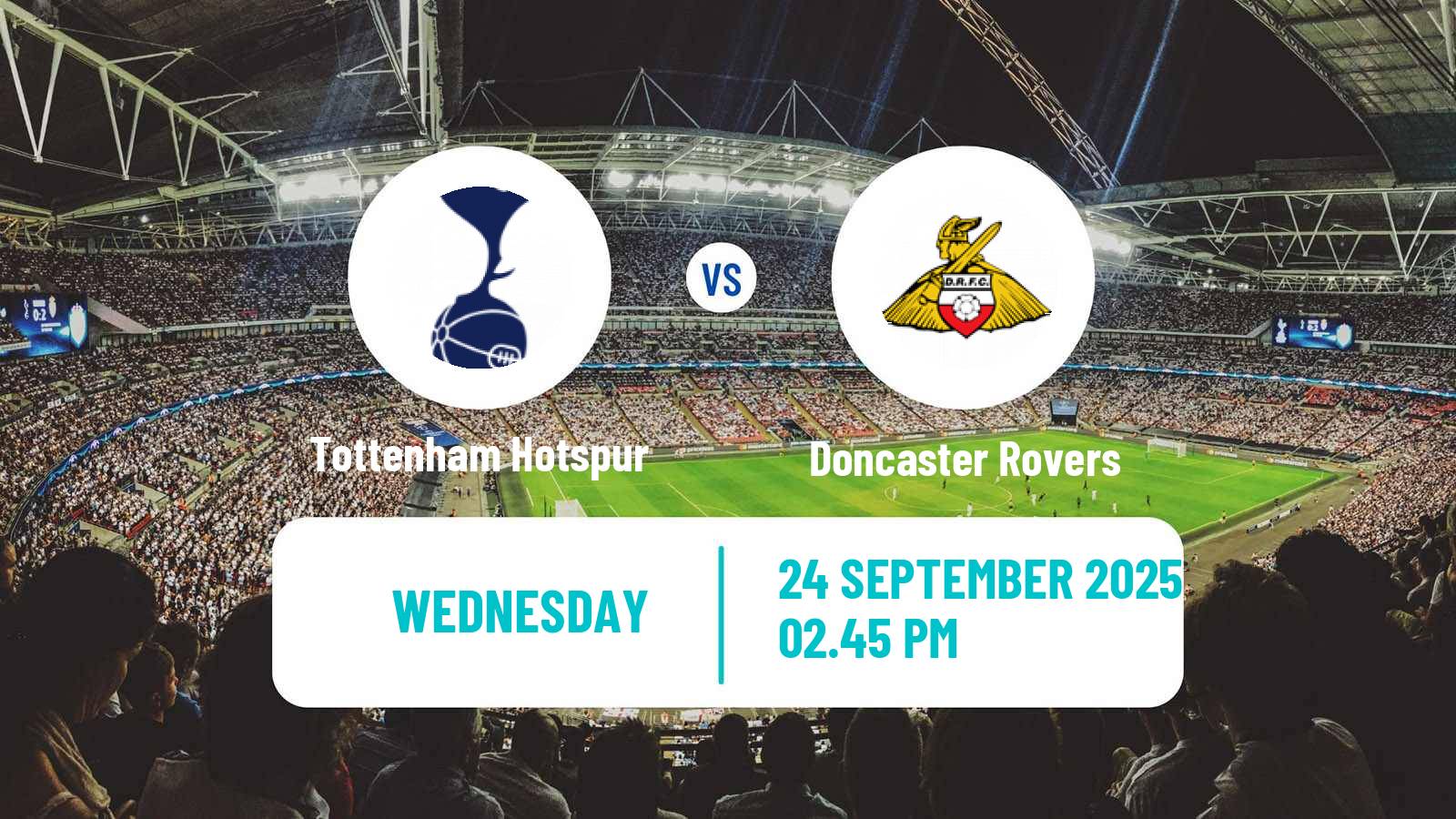 Soccer English League Cup Tottenham Hotspur - Doncaster Rovers