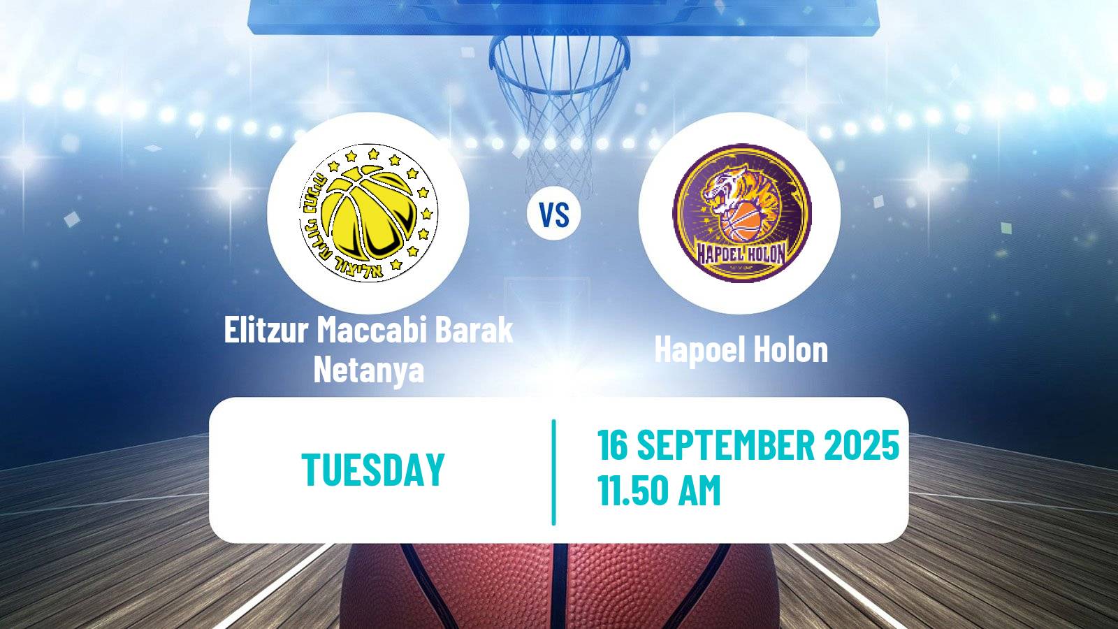 Basketball Israeli League Cup Elitzur Maccabi Barak Netanya - Hapoel Holon