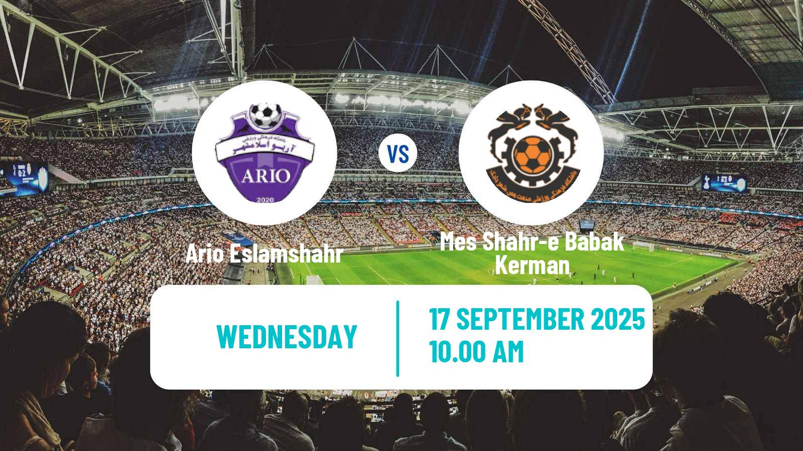 Soccer Iran Division 1 Ario Eslamshahr - Mes Shahr-e Babak Kerman